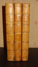 LA SANTÉ UNIVERSELLE - GUIDE MÉDICAL DES FAMILLES - VOLUMES 1 à 3 - 1852/1854