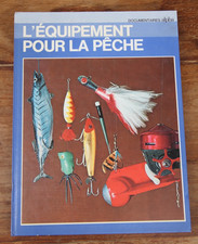 L'EQUIPEMENT POUR LA PÊCHE