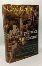 Le premier américain - la découverte archéologique de l'Amérique | Bon état