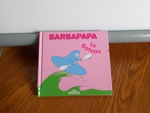 Barbapapa bateau album - -, le