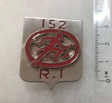 FRANCE INFANTERIE - Insigne 152° R.I. Régiment d’Infanterie  Delsart 477