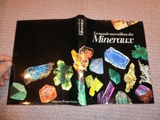 LE MONDE MERVEILLEUX DES MINERAUX Pierre Bariand Minerva 1976