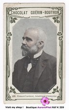 CHROMO GUÉRIN-BOUTRON PERSONNALITÉ, L'HISTORIEN ERNEST LAVISSE -K259