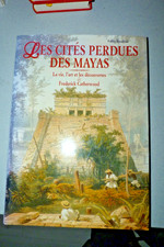 Les cités perdues des Mayas -