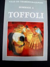 TOFFOLI - ARTISTE PEINTRE (1907-1999) - LIVRE D'EXPO  CHARENTON (94) 1979 - L273
