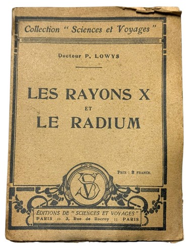 Les rayons le radium - rayons, x