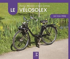 Le Vélosolex de mon père Par