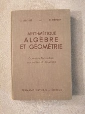 Arithmétique Algèbre et Géométrie | C. Lebossé et C. Hémery | Bon état