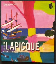 Charles Lapicque, une rétrospective. Les éditions beaux arts de Paris 2008.
