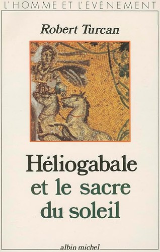 Héliogabale sacre du - héliogabale,