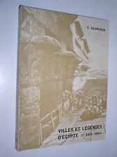 SERGE SAUNERON - VILLES ET LEGENDES D'EGYPTE - 1983
