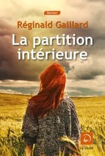 La partition intérieure, Réginald Gaillard