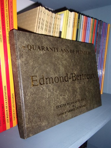Edmond bertreux quarante - -, ans