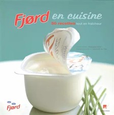 Fjord en cuisine 50 recettes tout en fraicheur, Laurence Du tilli