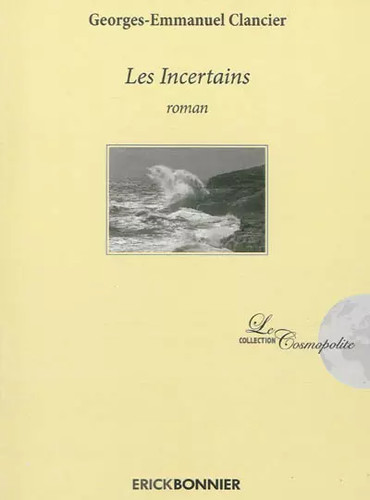 Les incertains - les,