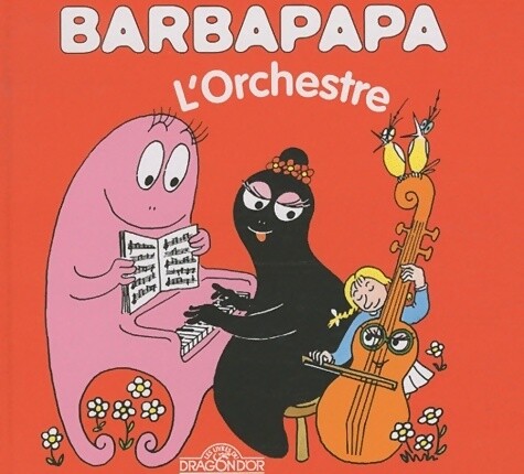 Barbapapa orchestre - barbapapa, l'orchestre