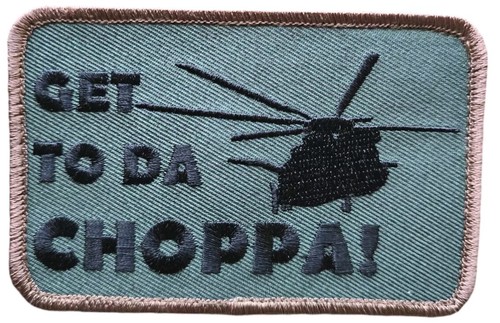 Get choppa predator - to, choppa!
