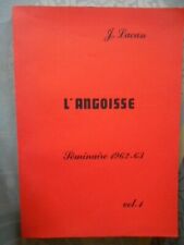 L'Angoisse - J. Lacan - Séminaire 1963-63 - Volume 1