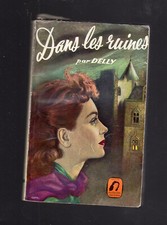 DELLY DANS LES RUINES  GAUTIER LANGUEREAU 1956