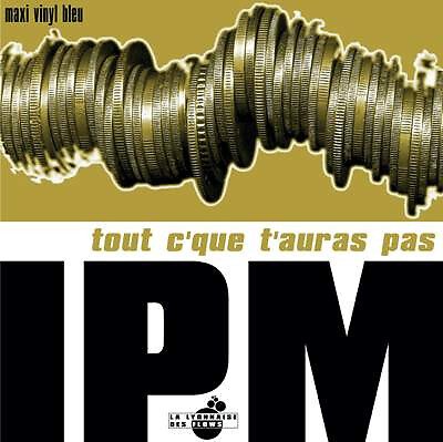 Ipm tout que auras pas - pas,