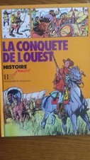 Histoire Junior LA CONQUETE DE L'OUEST