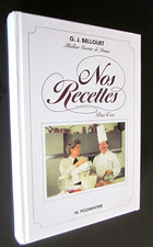 CUISINE G J BELLOUET NOS RECETTES POUR VOUS