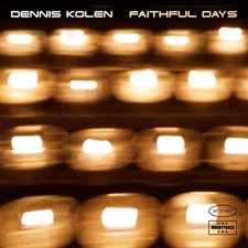 Dennis Kolen Faithfull Days (Lp) (Vinyl)