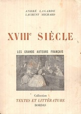 livre scolaire Français 1ère Terminale littérature au 18ème siècle André Lagarde