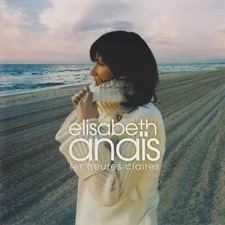 Les Heures Claires, Elisabeth Anaïs