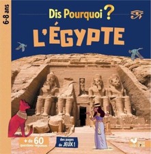 Dis pourquoi ? l'Egypte  - Virginie Aladjidi - livre comme neuf