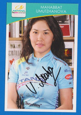 CYCLISME carte cycliste MAHABBAT UMUTZHANOVA équipe ASTANA Signée