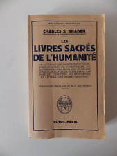 Charles S. Braden : Les livres sacrés de l'humanité Babylone Jains Sikhs Juifs..