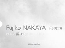 Fujiko Nakaya – Brouillard 