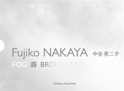 Fujiko nakaya brouillard - nakaya,
