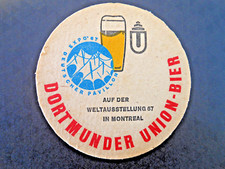 Sous bock bière " DORTMUNDER UNION - BIER " ( 2 faces ) .  MONTREAL 1967 .