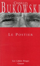 CHARLES BUKOWSKI - LE POSTIER