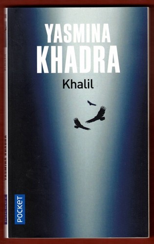 Khalil yasmina khadra - khalil, pocket