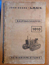 John Deere LANZ Raupenschlepper 1010 - chenillard : Betriebsanleitung 1961