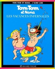 Tom-Tom et Nana, tome 5 : Les