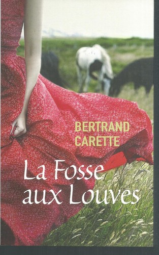 Fosse aux louves bertrand - aux, louves.