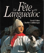 La fête en Languedoc | Daniel