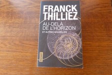 FRANCK THILLIEZ "AU-DELA DE L'HORIZON" , POCKET FLEUVE NOIR, 2020 / BON ETAT