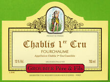 Etiquette Vin de Bourgogne-Chablis 1er Cru"Fourchaume-Groubier-Réf.n°442