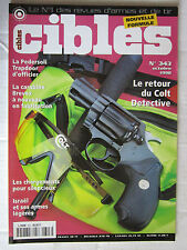 CIBLES N° 343 /CARABINE BREVEX/CHARGEMENTS POUR SILENCIEUX/COLT DETECTIVE