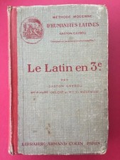 Le latin en 3 éme Gaston Cayrou Armand Colin