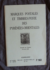 "Marques Postales et Timbres-Poste des Pyrénées-Orientales", Revue CONFLENT  92