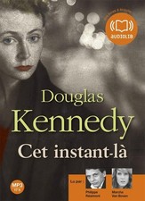 Cet instant-là (Livre audio 2 CD mp3) - Douglas Kennedy - V2244734