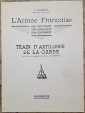L. ROUSSELOT: Planche N° 106 - Train d'artillerie de la garde 1800-1815 - 1982