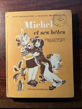 LIVRE SCOLAIRE/BRANDICOURT/LECTURE CP CE1/MICHEL ET SES BÊTES 1957 EO