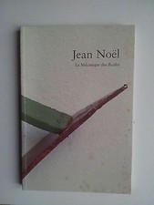 Jean NOEL La mécanique des